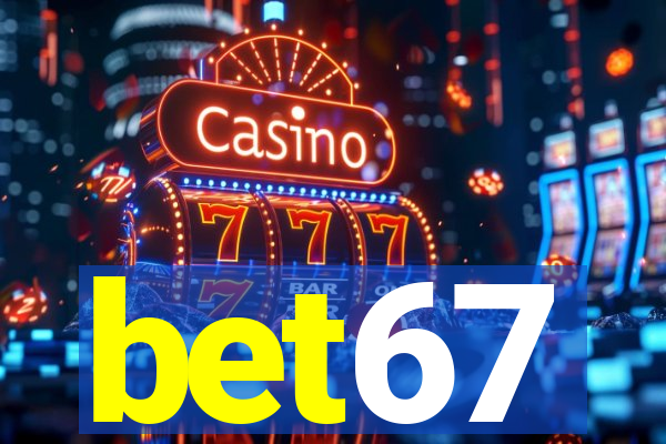 bet67