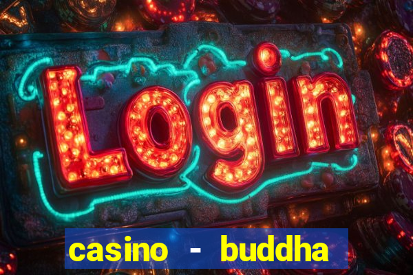 casino - buddha link slots