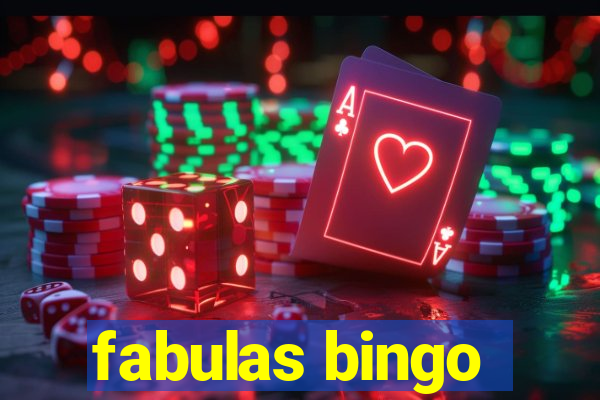 fabulas bingo