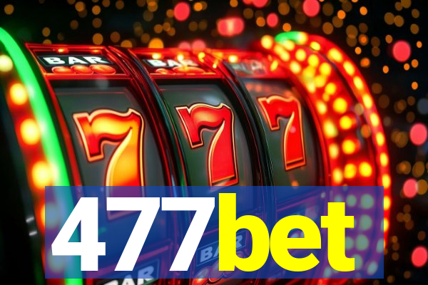 477bet