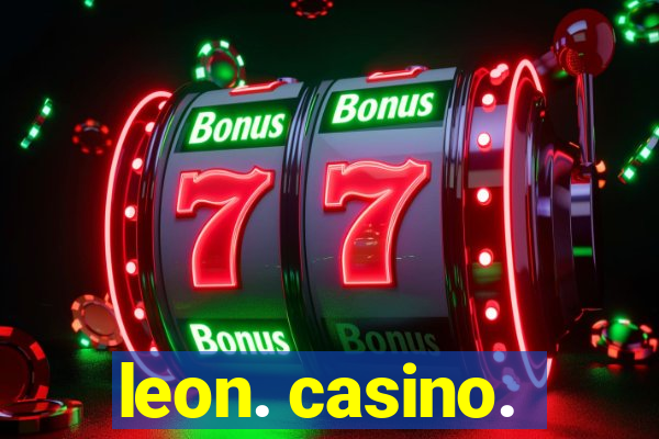 leon. casino.