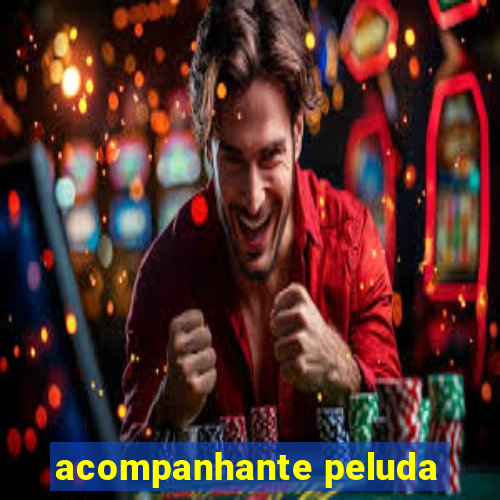 acompanhante peluda