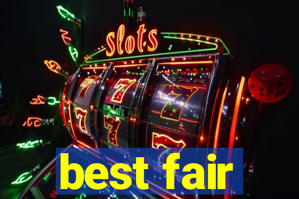 best fair