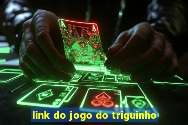 link do jogo do triguinho