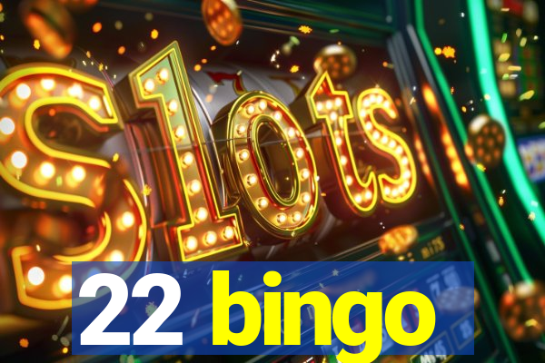 22 bingo