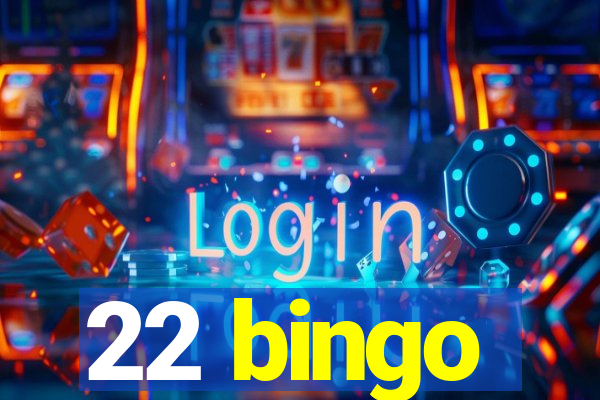 22 bingo