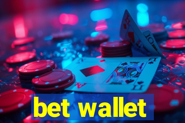 bet wallet