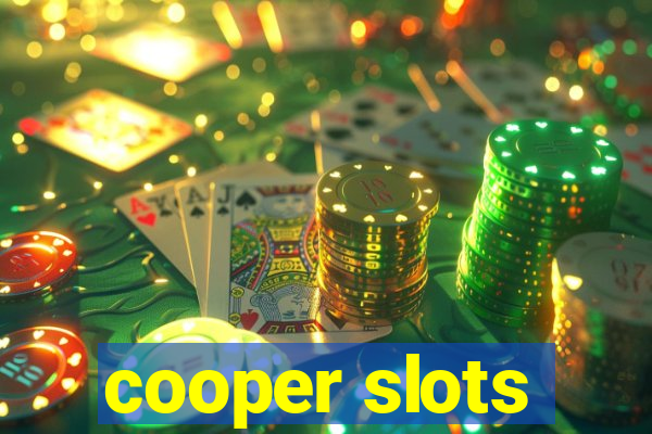 cooper slots