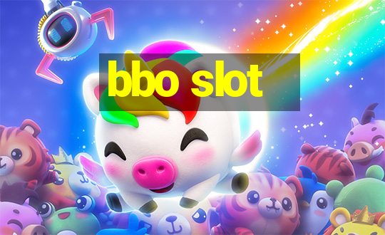 bbo slot