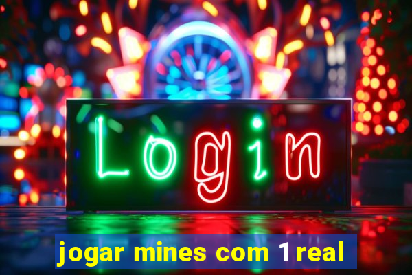 jogar mines com 1 real