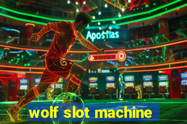 wolf slot machine