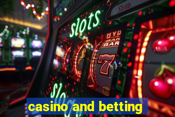 casino and betting