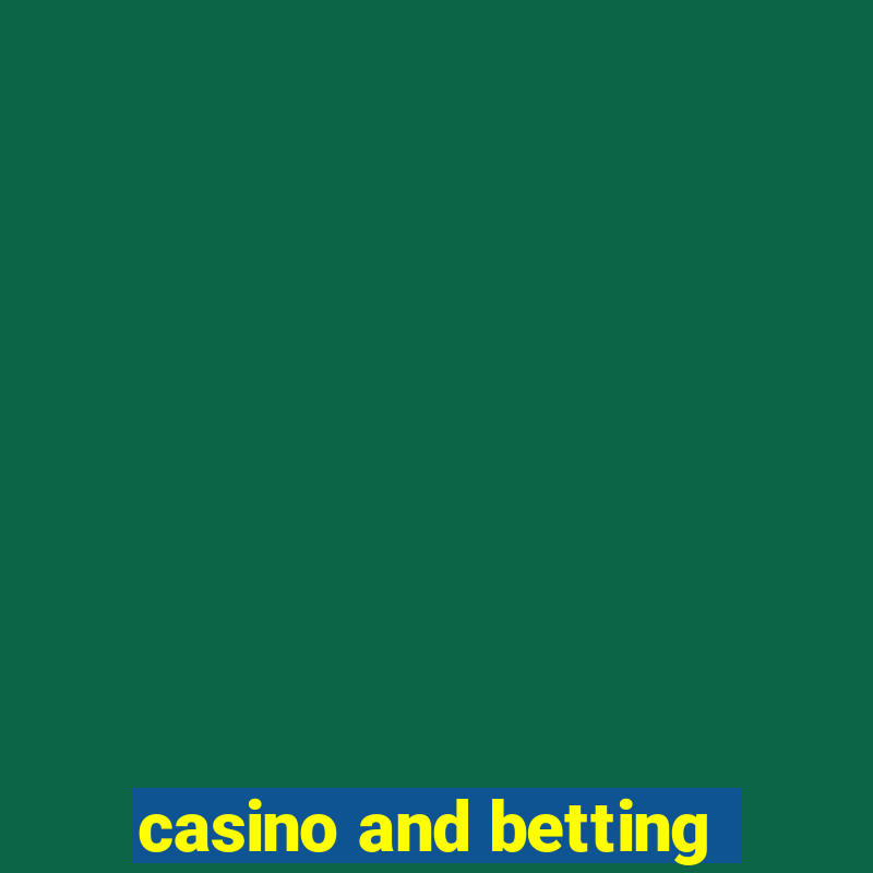 casino and betting