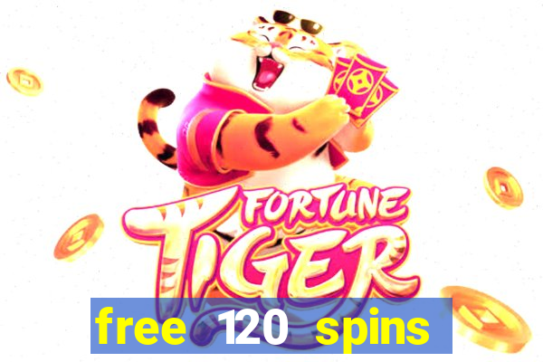 free 120 spins online casino