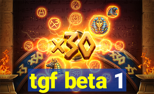 tgf beta 1