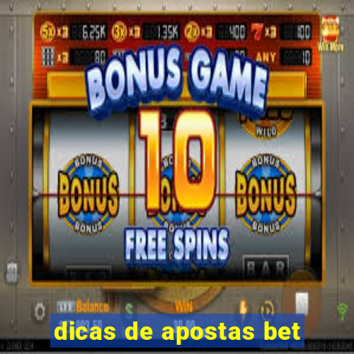 dicas de apostas bet