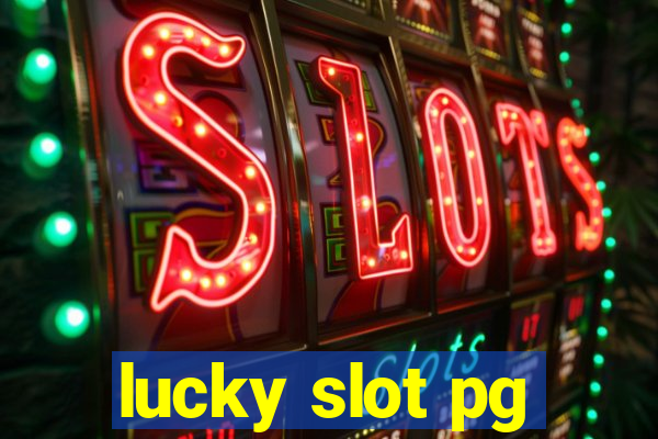 lucky slot pg