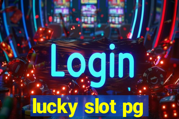 lucky slot pg