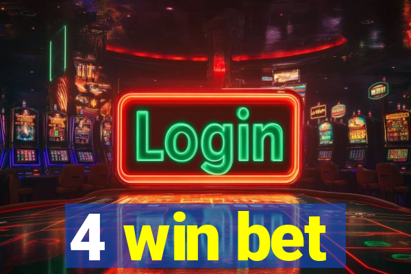 4 win bet