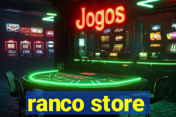 ranco store