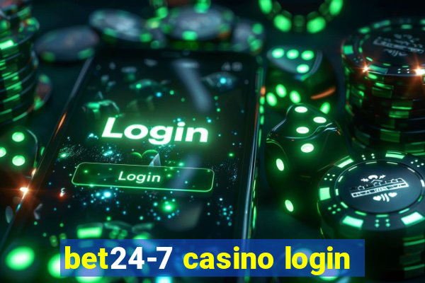 bet24-7 casino login