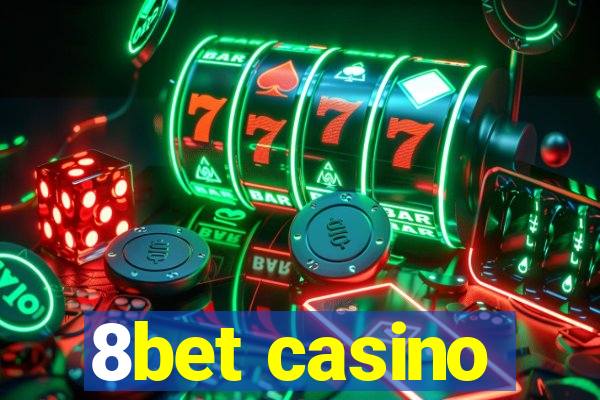 8bet casino