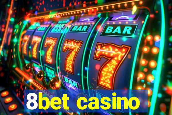 8bet casino