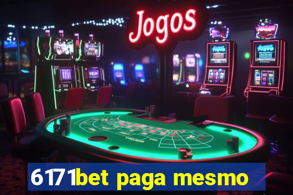 6171bet paga mesmo