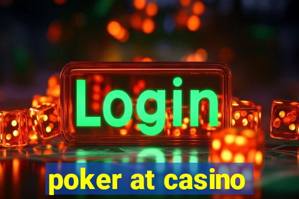 poker at casino