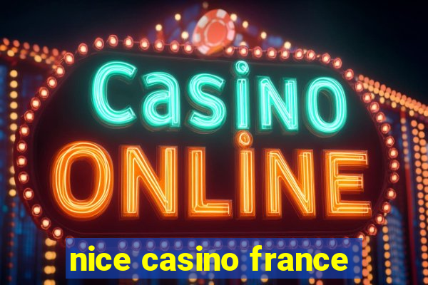 nice casino france