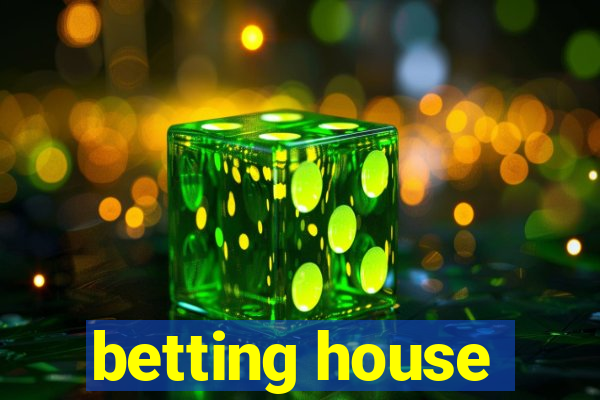 betting house