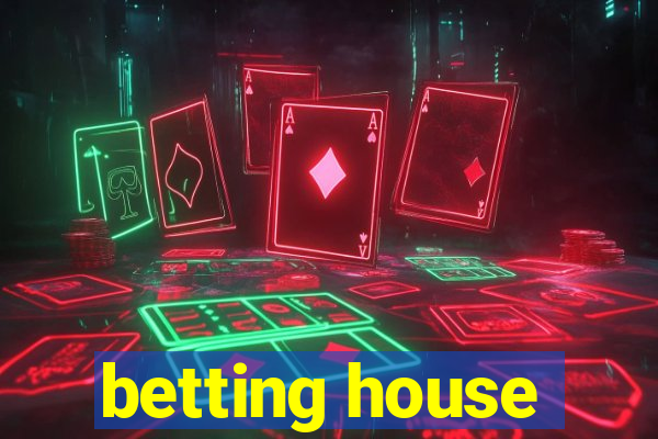 betting house