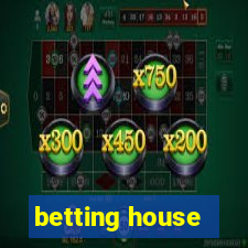 betting house