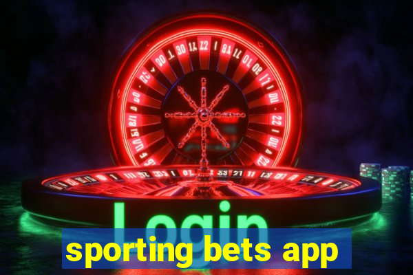 sporting bets app