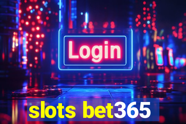 slots bet365