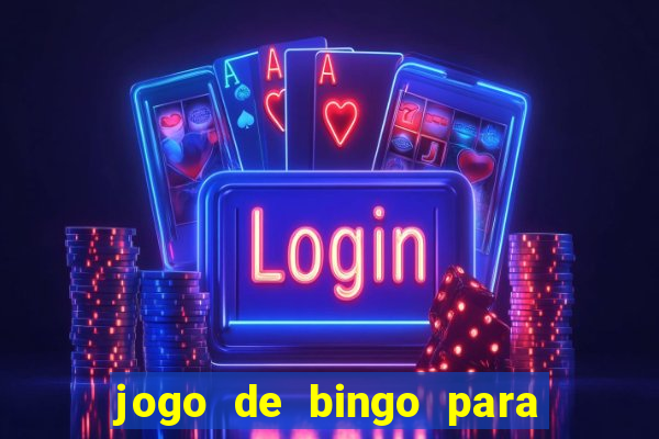 jogo de bingo para ganhar dinheiro