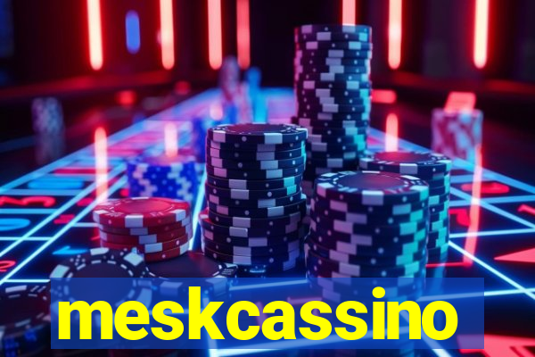 meskcassino