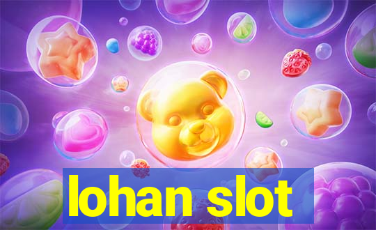 lohan slot