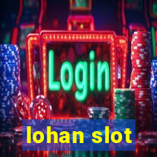 lohan slot