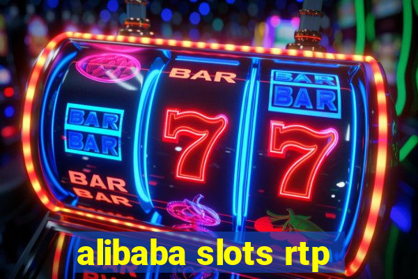 alibaba slots rtp