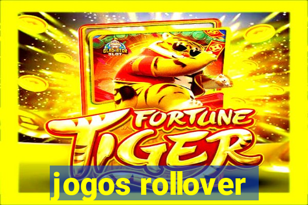 jogos rollover