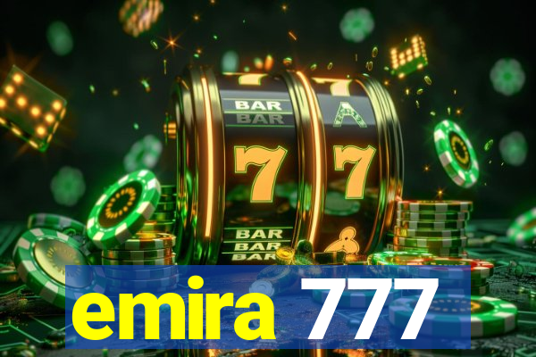 emira 777