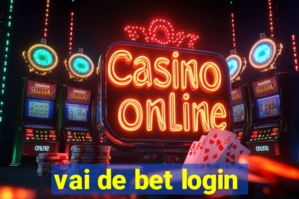 vai de bet login