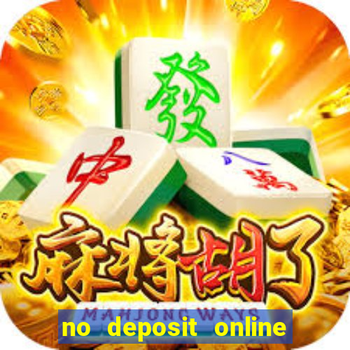 no deposit online casino bonuses