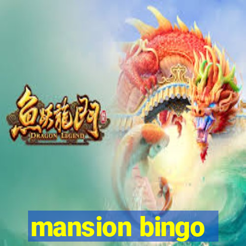 mansion bingo