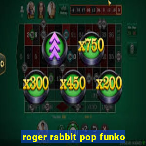 roger rabbit pop funko