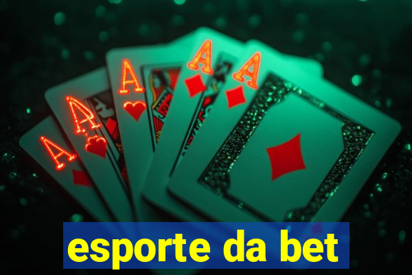 esporte da bet