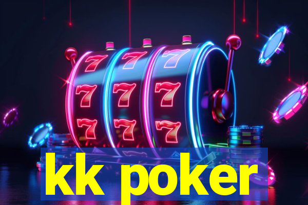 kk poker