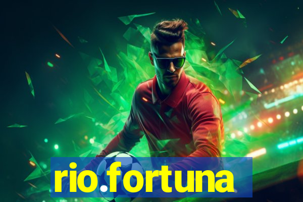 rio.fortuna