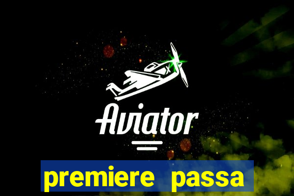 premiere passa todos os jogos